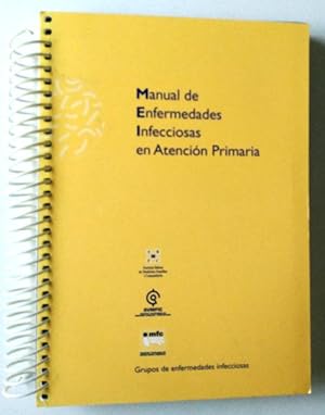 Seller image for Manual de enfermedades infecciosas en atencin primaria for sale by Librera Salvalibros Express