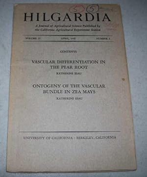 Seller image for Vascular Differentiation in the Pear Root/Ontogeny of the Vascular Bundle in Zea Mays (Hilgardia: A Journal of Agricultural Science Volume 15, Number 3, April 1943) for sale by Easy Chair Books