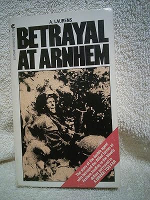 Imagen del vendedor de Betrayal At Arnhem a la venta por Prairie Creek Books LLC.