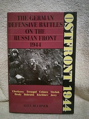 Immagine del venditore per Ostfront 1944: The German Defensive Battles on the Russian Front 1944 venduto da Prairie Creek Books LLC.