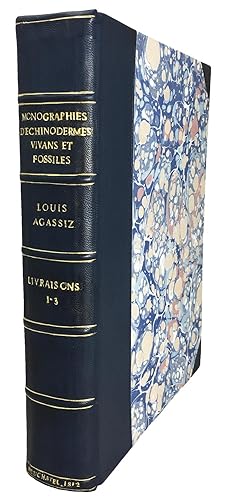 Monographies d'Echinodermes Vivans et Fossiles, Livraison 1-3