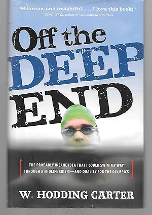 Seller image for Off The Deep End for sale by Thomas Savage, Bookseller