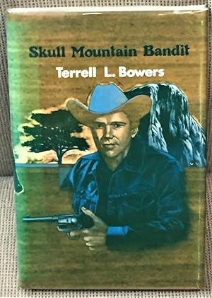 Skull Mountain Bandit