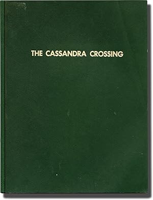 The Cassandra Crossing (Original screenplay for the 1976 film)