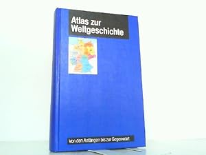 Atlas zur Weltgeschichte Von den Anfängen bis zur Gegenwart. Graphische Gestaltung der Karten Har...