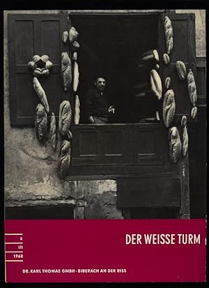 Der weisse Turm Nr. 6 / III / 1960 : Eine Zeitschrift für den Arzt.