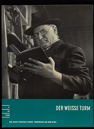 Der weisse Turm Nr. 5 / III / 1960 : Eine Zeitschrift für den Arzt.