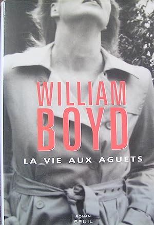 Image du vendeur pour La vie aux aguets mis en vente par Librairie La fort des Livres