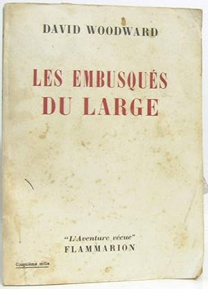 Les embusques du large