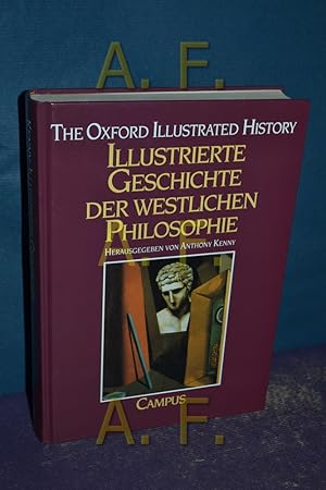 Seller image for Illustrierte Geschichte der westlichen Philosophie. hrsg. von Anthony Kenny. bers. von Hermann Vetter for sale by Antiquarische Fundgrube e.U.