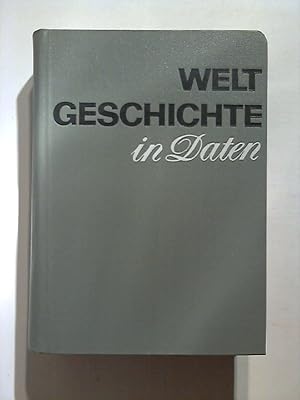 Seller image for Verlagsredaktion: Weltgeschichte in Daten for sale by Buecherhof