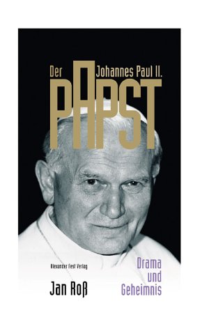 Bild des Verkufers fr Der Papst : Johannes Paul II. - Drama und Geheimnis. zum Verkauf von Antiquariat Johannes Hauschild