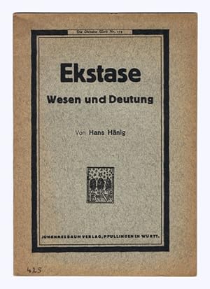 Ekstase. Wesen und Deutung. 1. Aufl.