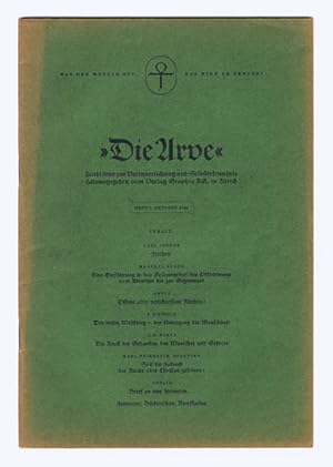 Die Arve. Heft 5 (Okt. 1948). Zeitblätter zur Verinnerlichung und Selbsterkenntnis. In zwangloser...