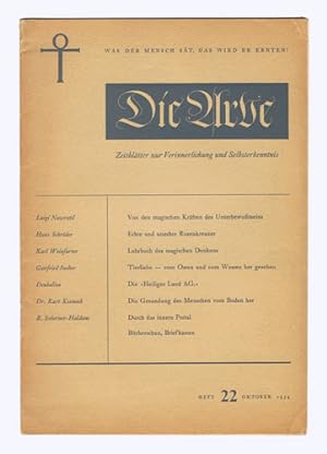 Die Arve. Heft 22 Oktober 1954 (Achter Jhg.). Zeitblätter zur Verinnerlichung und Selbsterkenntni...