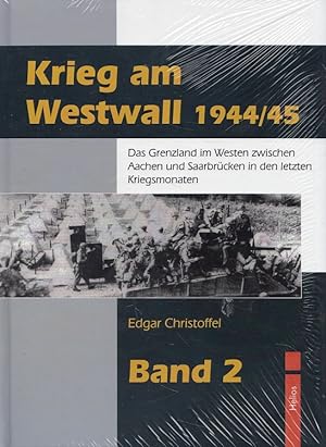 Image du vendeur pour Krieg am Westwall 1944/45 - Band 2 mis en vente par Versandantiquariat Nussbaum