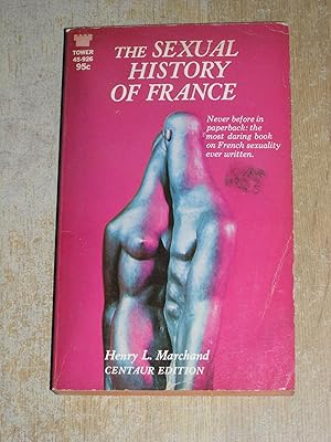 Imagen del vendedor de The Sexual History Of France a la venta por Neo Books