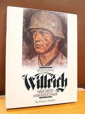 Seller image for Wolfgang Willrich: War Artist - Kriegszeichner. for sale by Antiquariat Friederichsen