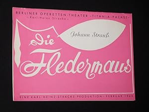 Bild des Verkufers fr Programmheft Titania-Palast 1963. DIE FLEDERMAUS nach Meilhac/ Halevy, Neuhaus (Bearb.), J. Strau (Musik). Insz.: Fred Roland, musikal. Ltg.: Friedrich Schall, Choreographie: Eva von Kleist, Bhnenbild: Siegfried Zarske. Mit Walter Ludwig, Sari Barabas, Herbert Heinz Pfeiffer, Marion Bienes, Karl-Heinz Stracke, Eberhardt Schmidt-Marmagen, Gottfried Mnch, Maria Monte zum Verkauf von Fast alles Theater! Antiquariat fr die darstellenden Knste