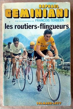 Seller image for Les Routiers-Flingueurs. for sale by librairie sciardet