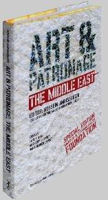 Seller image for Art and Patronage: The Middle East [Eisler Foundation Special Edition] for sale by Joseph Burridge Books