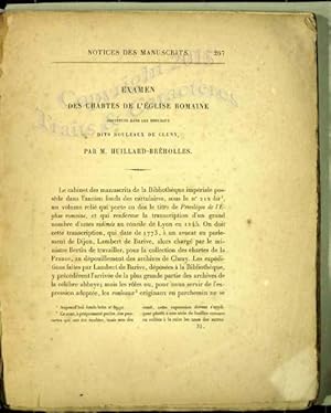 Examen des Chartes de L'Eglise Romaine Contenues Dans les Rouleaux dits de Cluny par M. Huillard-...