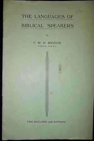 THE LANGUAGES OF BIBLICAL SPEAKERS