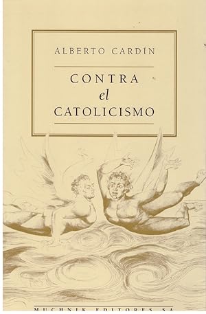 Seller image for CONTRA EL CATOLICISMO. for sale by Llibres de Companyia