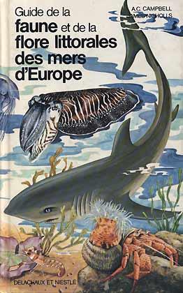 Bild des Verkufers fr Guide de la faune et de la flore littorales des mers d'Europe zum Verkauf von ConchBooks