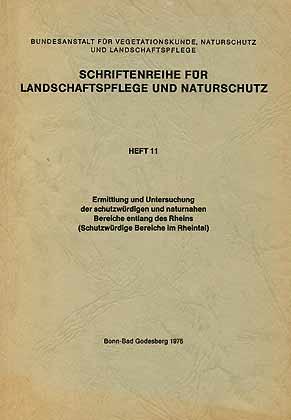 Seller image for Ermittlung und Untersuchung der schutzwrdigen und naturnahen Bereiche entlang des Rheins (Schutzwrdige Bereiche im Rheintal) for sale by ConchBooks