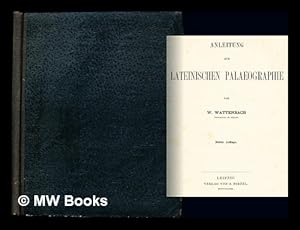 Image du vendeur pour Anleitung zur lateinischen Palaeographie mis en vente par MW Books Ltd.