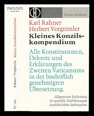 Bild des Verkufers fr Kleines Konzilskompendium : Alle Konstitutionen, Dekrete und Erklarungen des Zweiten Vaticanums in der bischoflich beauftragen Ubersetzung zum Verkauf von MW Books Ltd.