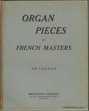 Imagen del vendedor de Organ Pieces By French Masters Volume 2 a la venta por Hall of Books