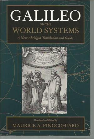 Seller image for Galileo on the World Systems: A New Abridged Translation and Guide for sale by Bookfeathers, LLC
