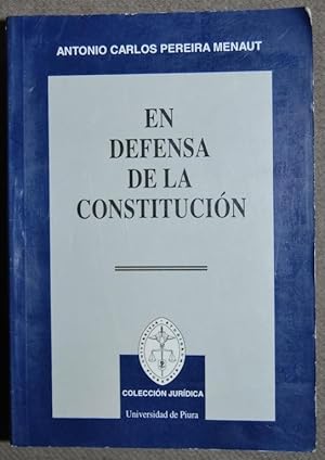 Imagen del vendedor de EN DEFENSA DE LA CONSTITUCION. Primera edicin peruana a la venta por Fbula Libros (Librera Jimnez-Bravo)