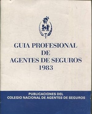GUIA PROFESIONAL DE AGENTES DE SEGUROS 1983.