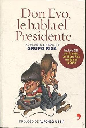 DON EVO,LE HABLA EL PRESIDENTE. LAS MEJORES BROMAS DEL GRUPO RISA.