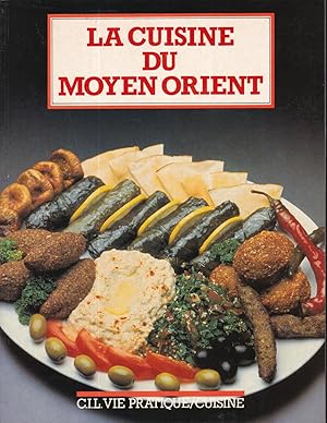 Bild des Verkufers fr La Cuisine du Moyen Orient zum Verkauf von Bouquinerie Le Fouineur