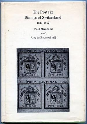 The postage stamps of Switzerland 1843-1862