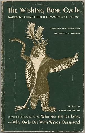 Bild des Verkufers fr The Wishing Bone Cycle: Narrative Poems from the Swampy Cree Indians zum Verkauf von Between the Covers-Rare Books, Inc. ABAA