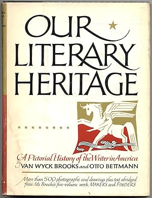 Bild des Verkufers fr Our Literary Heritage: A Pictorial History of the Writer in America zum Verkauf von Between the Covers-Rare Books, Inc. ABAA