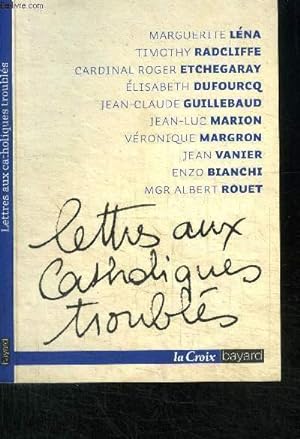 Seller image for LETTRES AUX CATHOLIQUES TROUBLES for sale by Le-Livre