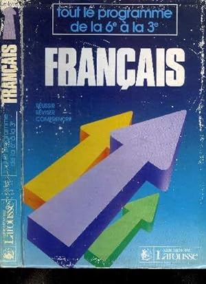 Bild des Verkufers fr TOUT LE PROGRAMME DE LA 6E A LA 3E FRANCAIS zum Verkauf von Le-Livre