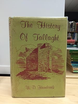 Seller image for The History and Antiquities of Tallaght in the County of Dublin. for sale by Temple Bar Bookshop