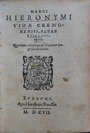 Seller image for Marci Hieronymi Vidae Cremonensis, Albae Episcopi, opera. Quorum catalogum sequens pagella continet. for sale by Antiquariat Rainer Schlicht