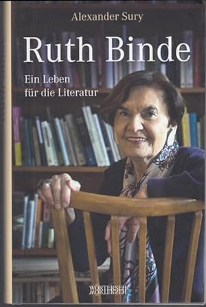 Bild des Verkufers fr Ruth Binde. Ein Leben fr die Literatur zum Verkauf von Graphem. Kunst- und Buchantiquariat