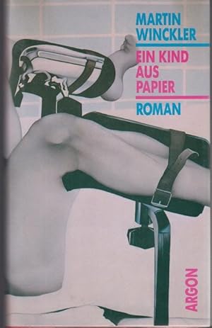 Seller image for Ein Kind aus Papier. Roman for sale by Graphem. Kunst- und Buchantiquariat