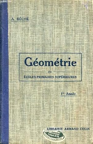 Bild des Verkufers fr GEOMETRIE, 1re ANNEE, E.P.S. zum Verkauf von Le-Livre