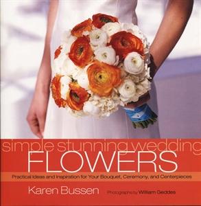 Seller image for Simple Stunning Wedding Flowers for sale by Fleur Fine Books