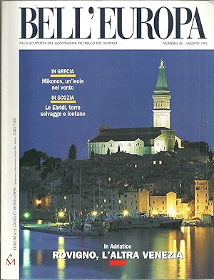 BELL'EUROPA. Alla Scoperta Del Continente Più Bello Del Mondo. Numero 28 Agosto 1995